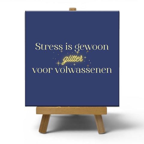 Keramisch cadeau tegel Stress is gewoon glitter voor volwassenen - Grappige spreuktegel - Cadeau idee voor vrienden - 11 x 11 cm - Inclusief standaard