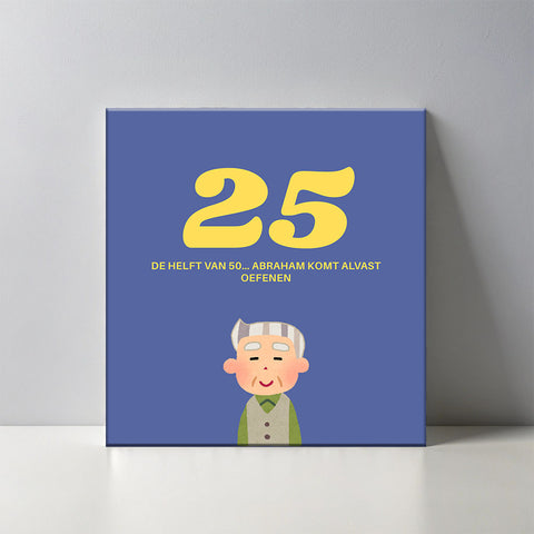 Keramisch cadeau tegel 25 jaar Abraham - Grappige spreuktegel 25 jarige verjaardag - Cadeau idee voor verjaardag- 11 x 11 cm - Inclusief standaard