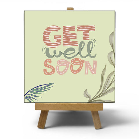 Keramisch cadeau tegel Get well soon - Spreuktegel Get well soon- Cadeau idee voor ziekte- 11 x 11 cm - Inclusief standaard